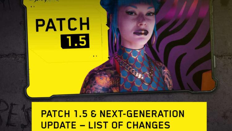 Große Überprüfung von Patch 1.5 für Cyberpunk 2077