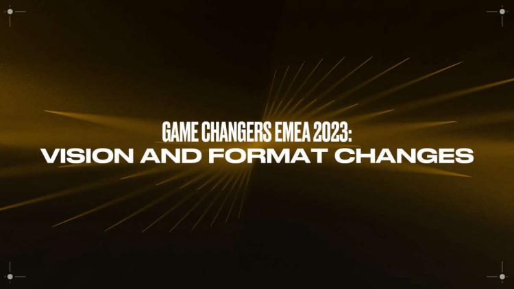 Riot Games angekündigte Änderungen im Serienformat Game Changers für Europa