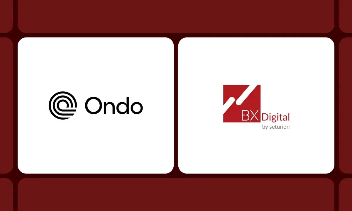 100+ Tokenized Stocks gehen in Europa live, Ondo arbeitet mit BX Digital zusammen