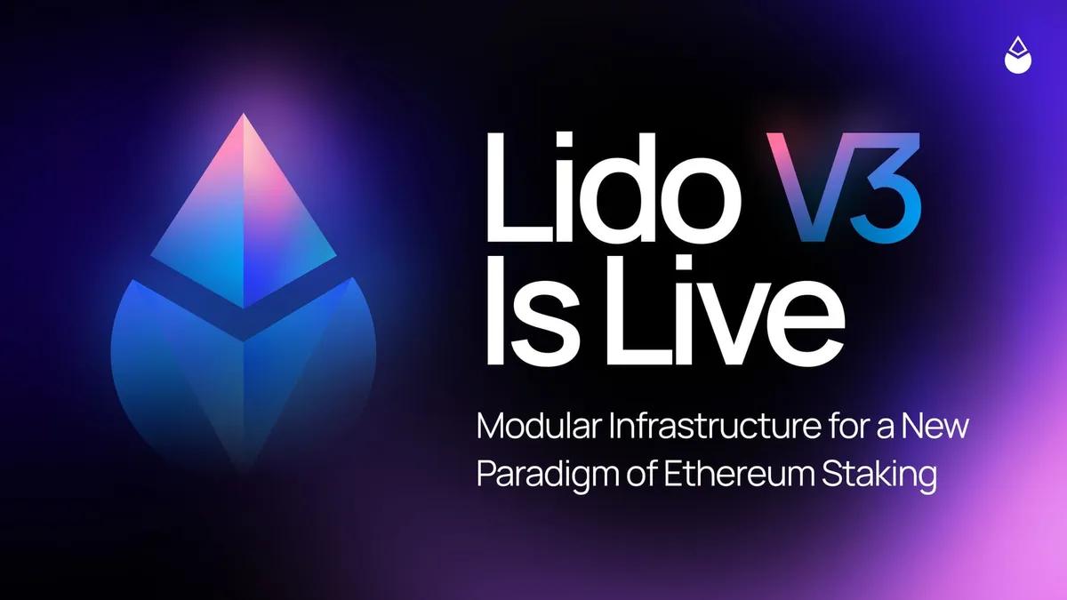 Lido startet Version 3 im Ethereum-Mainnet