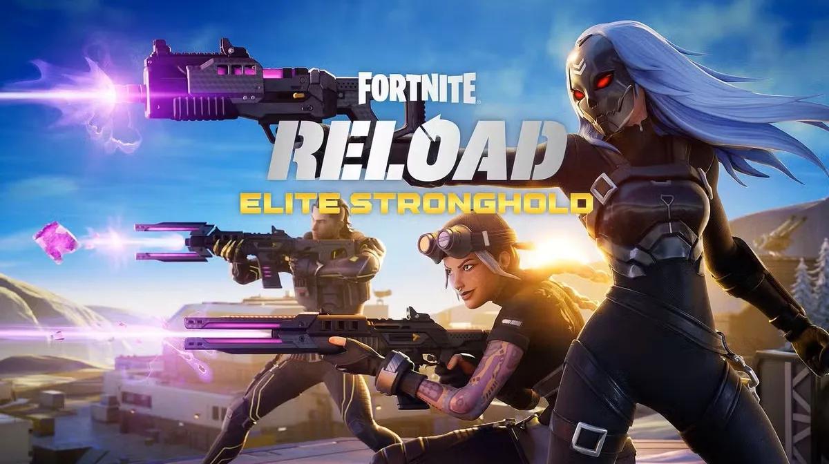 Fortnite Reload erhält neue Elite Stronghold Map - Release Date & Early Access Details