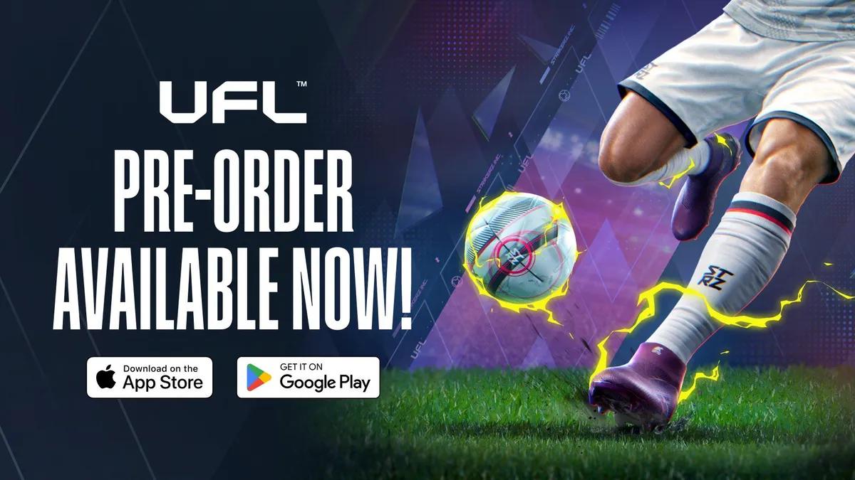 UFL Mobile-Vorregistrierung gestartet – Weltweiter Release rückt näher