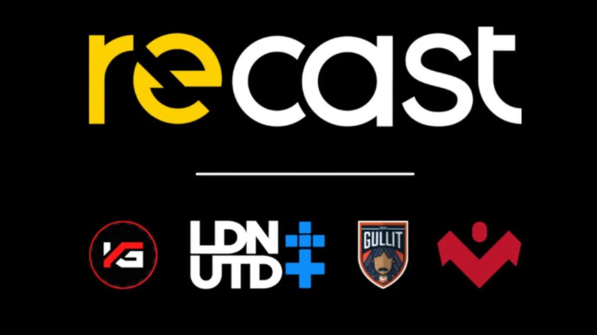 Recast wird Partner mit Viperio, LDN UTD, Team Gullit und Katana Gaming