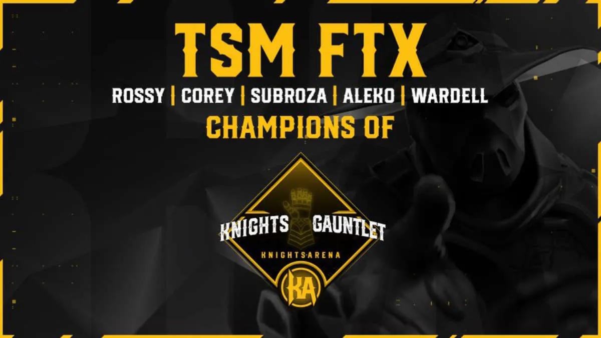 TSM wurde der Gewinner von Knights Arena Monthly Gauntlet 2022: February