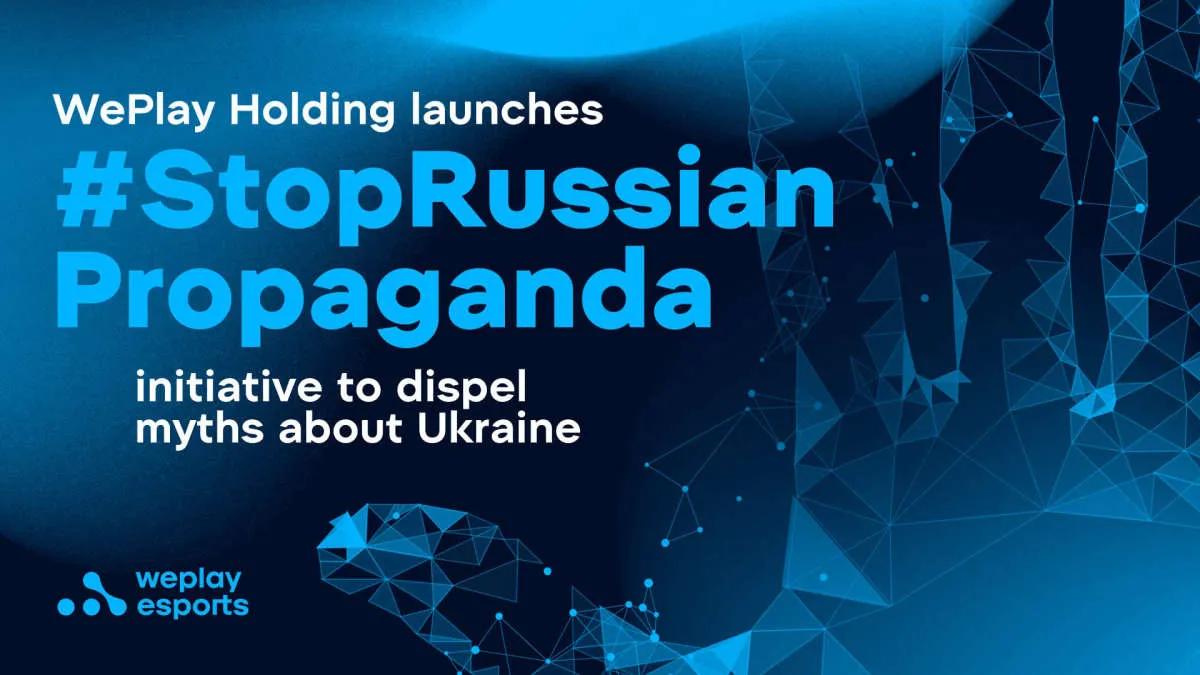 WePlay Holding startet Initiative # StopRussianPropaganda