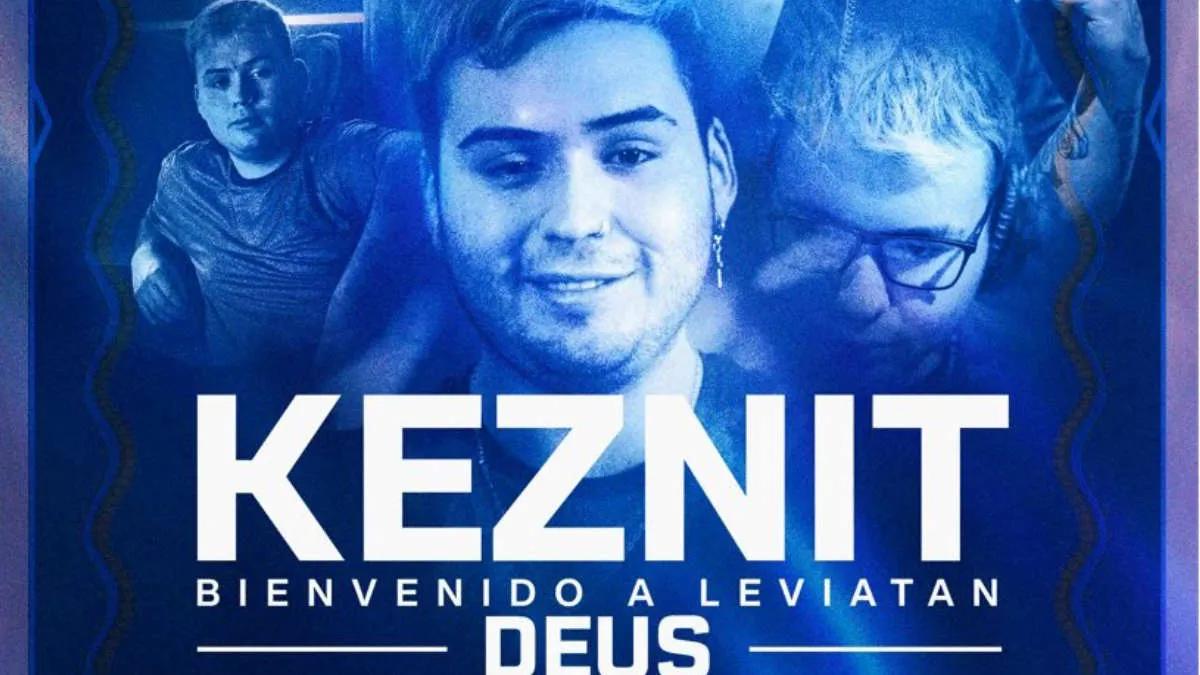 keznit ist ein neuer Spieler Leviat á n Esports