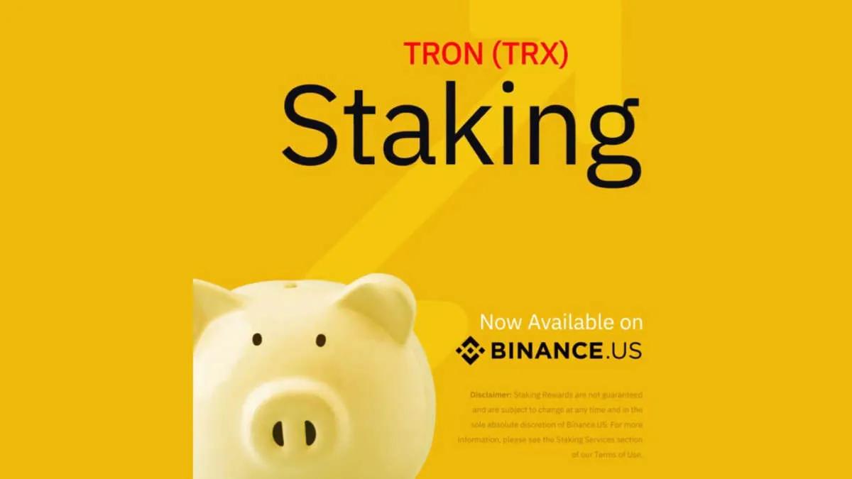 Staking auf Binance.US jetzt verfügbar Tron