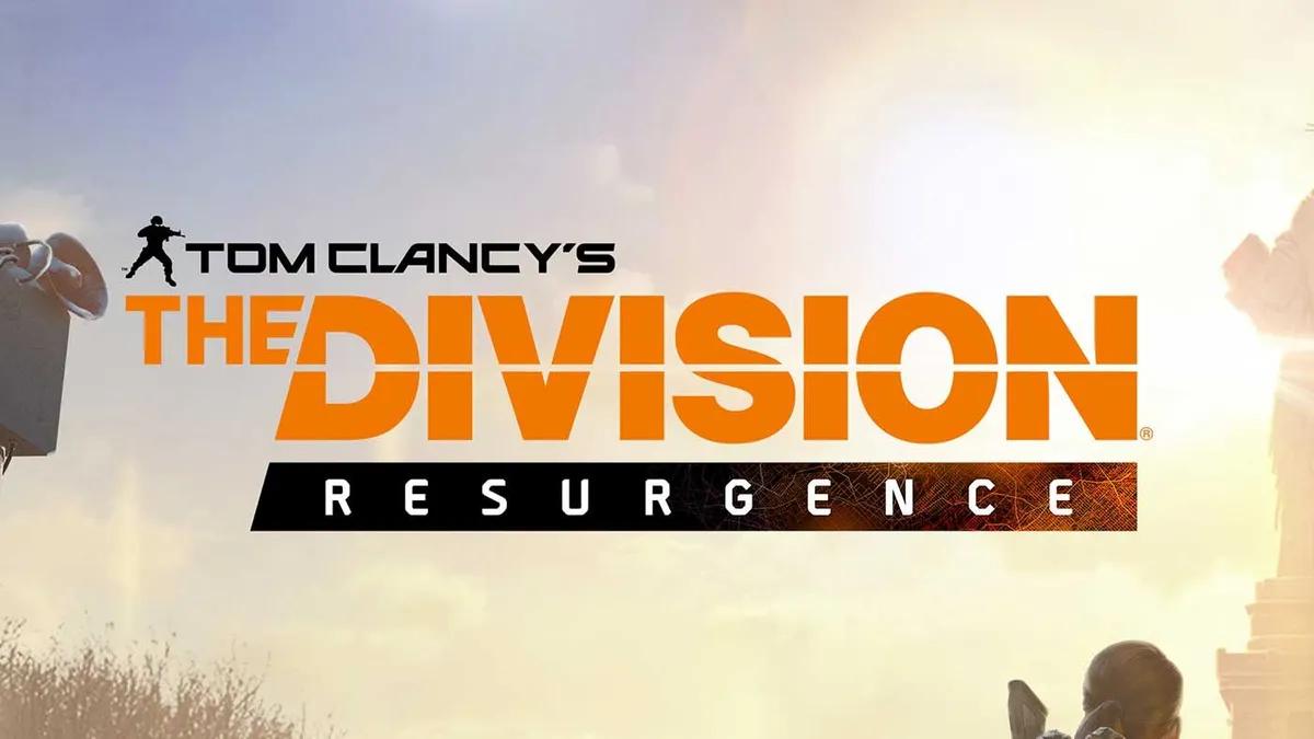 The Division Resurgence Season 1 ist live - Kostenlose Belohnungen, exotische Waffen und Events