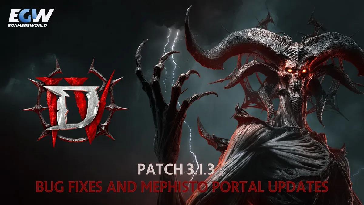 Diablo IV Patch 3.1.3 im Detail: Fehlerbehebungen und Aktualisierungen zum Mephisto-Portal
