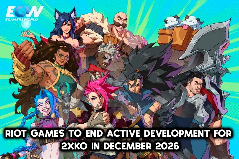Riot Games kündigt an, die aktive Entwicklung von 2XKO Ende 2026 einzustellen